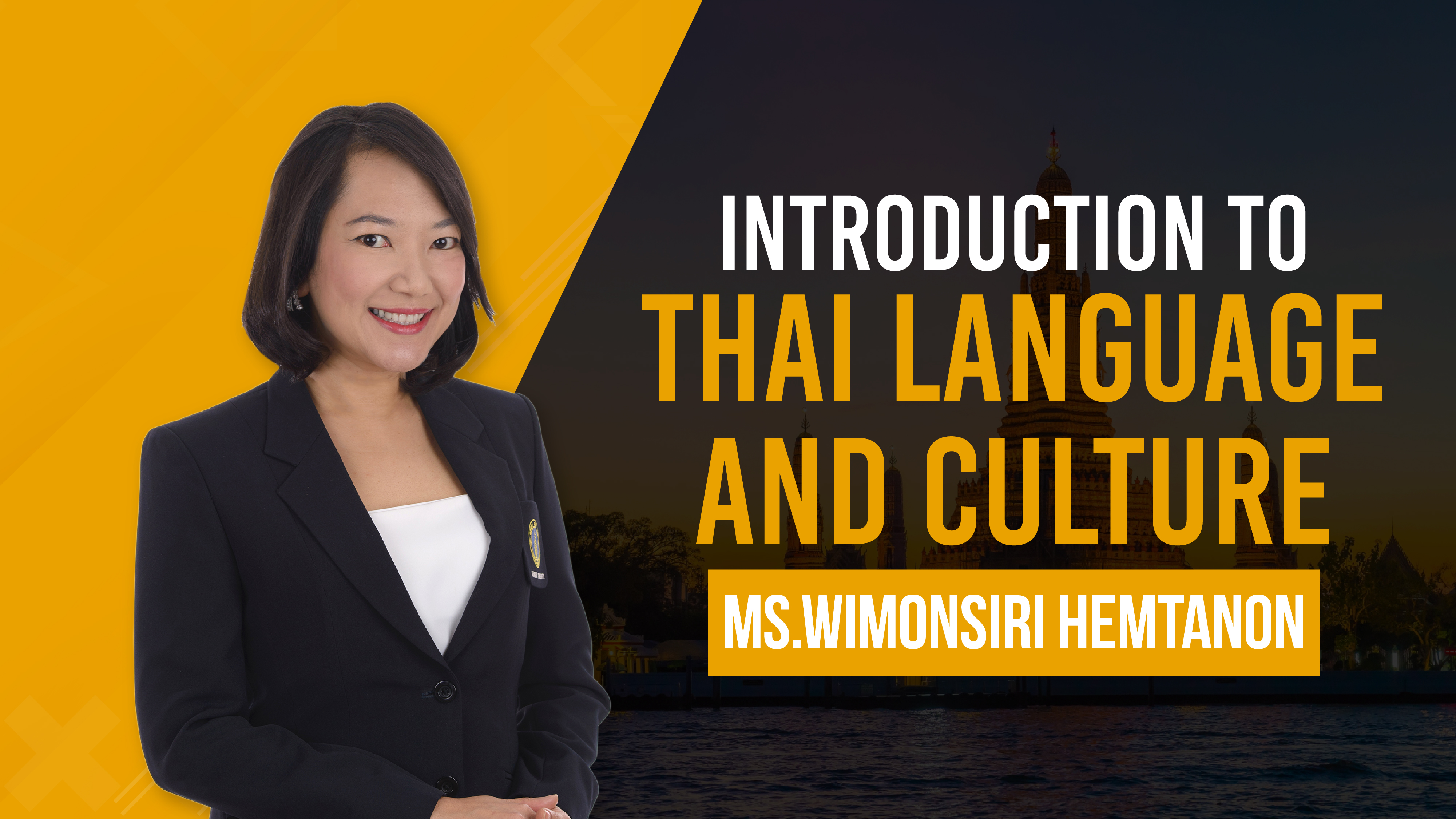 Introduction to Thai Language and Culture: Special Program MUIC019